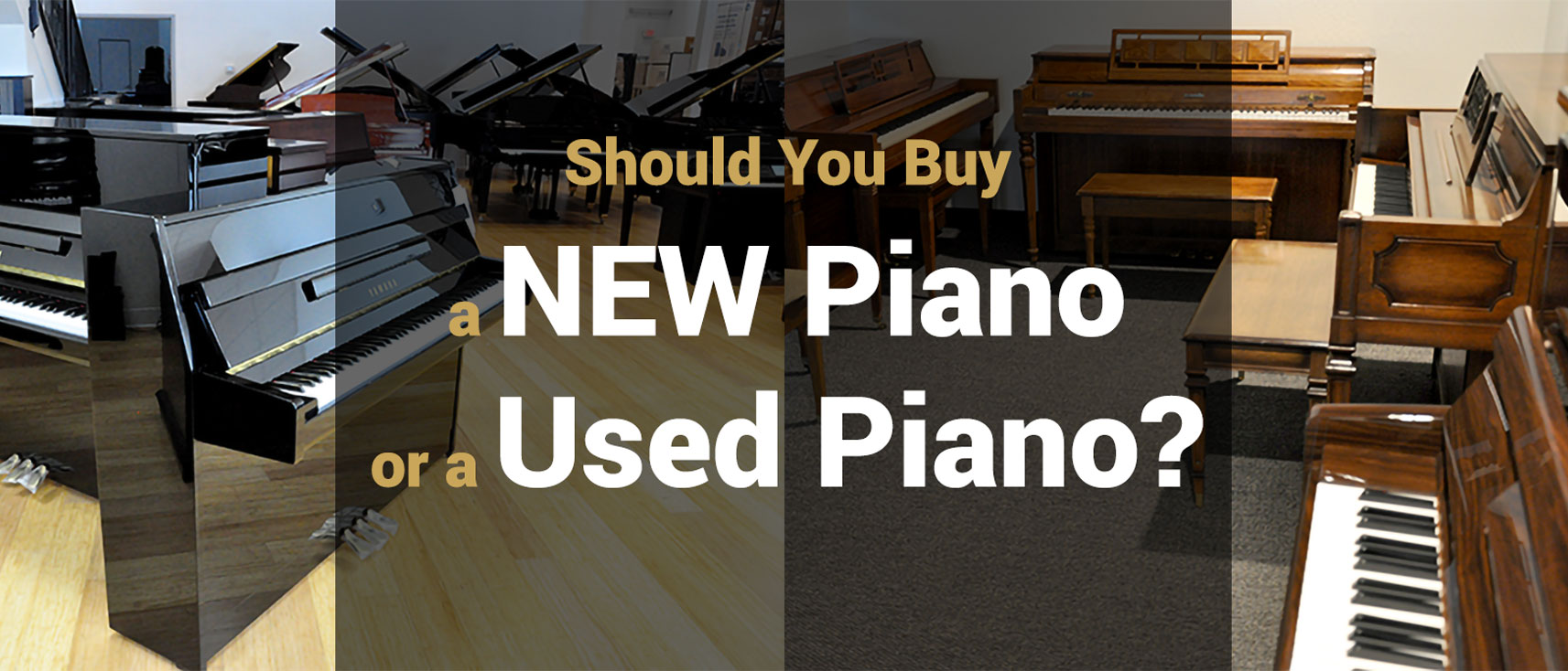 Should I Buy a New Piano or a Used Piano